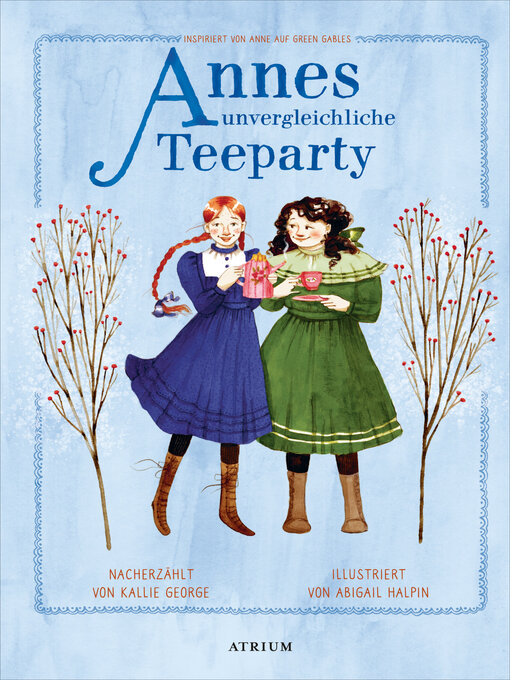 Title details for Annes unvergleichliche Teeparty by Kallie George - Available